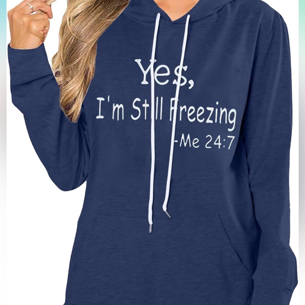 💙 yes I’m still freezing sweatshirt 💙
